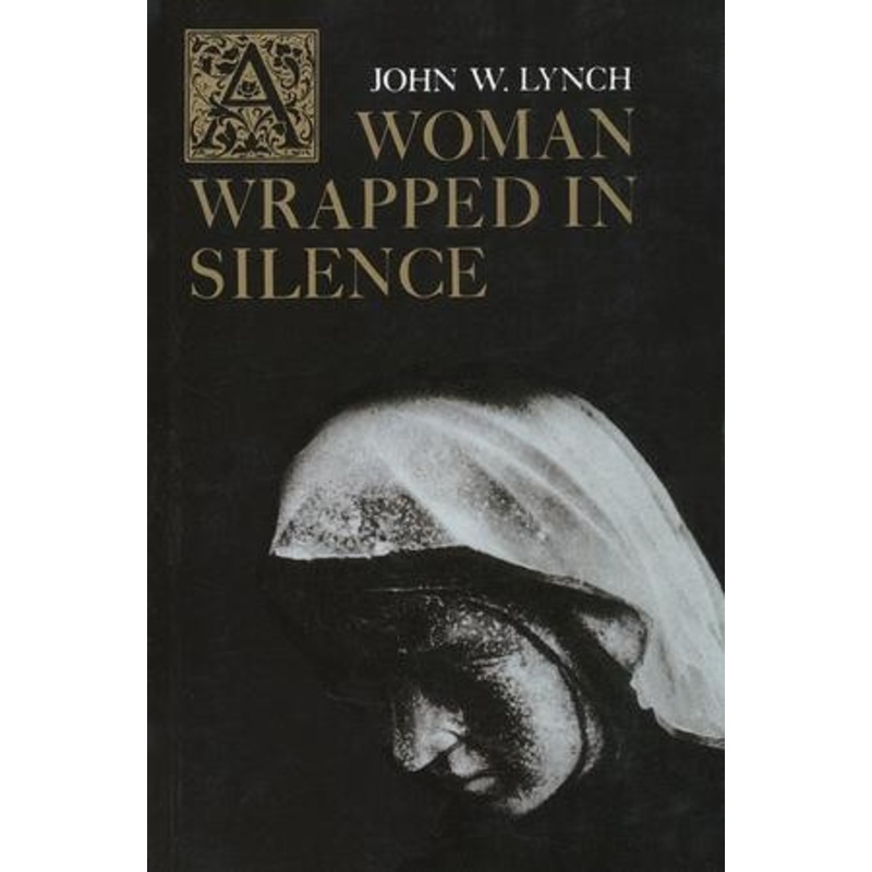 A Woman Wrapped in Silence