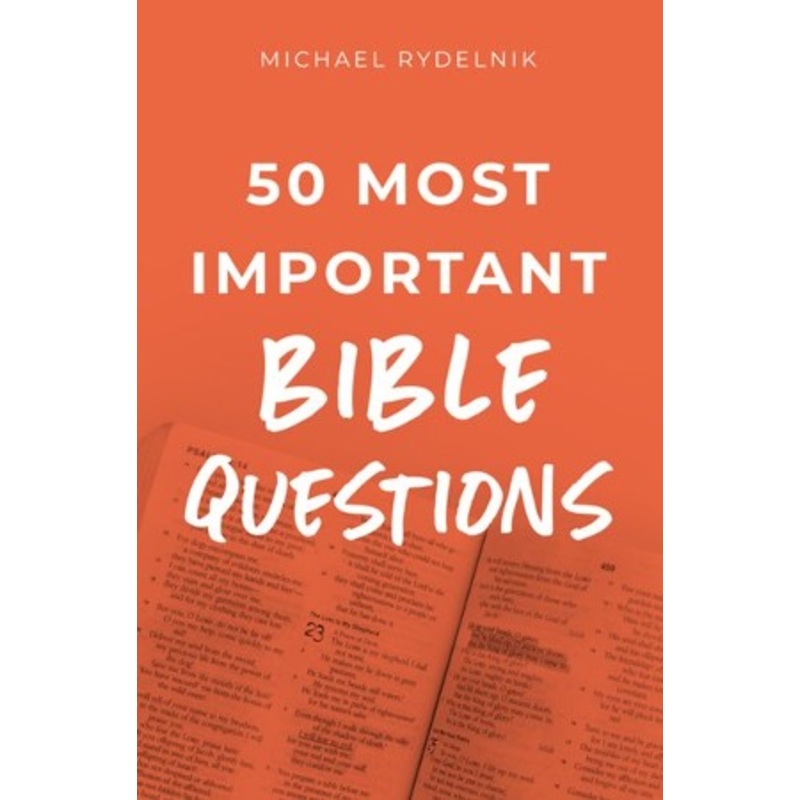 50 Most Important Bible Questions