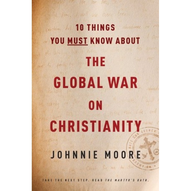 10 Things You Must Know about the Global War on Christianity – eBook
