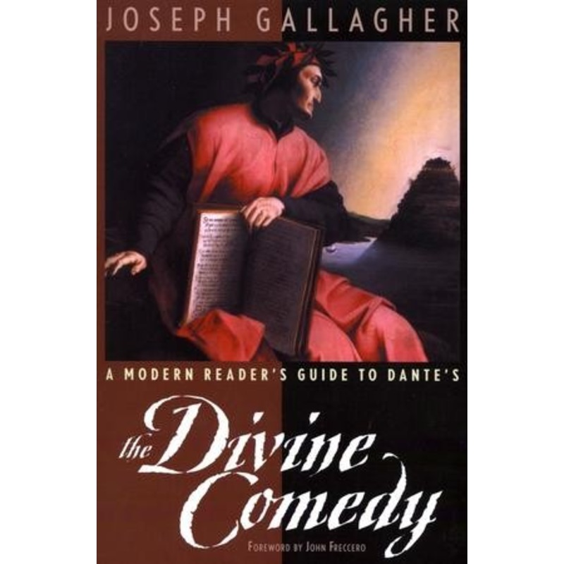 A Modern Reader’s Guide to Dante’s The Divine Comedy