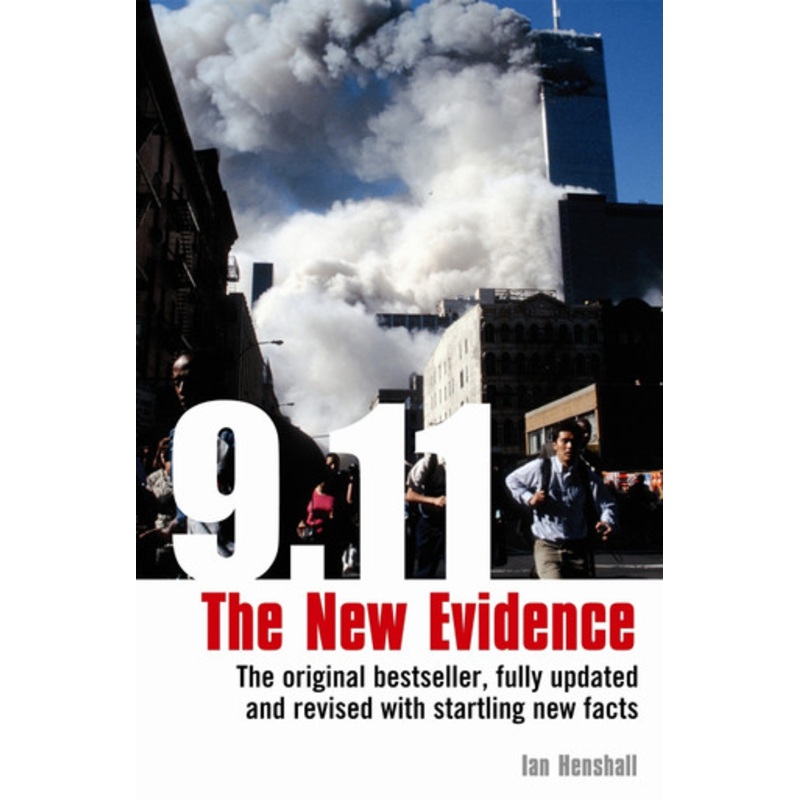 9.11: The New Evidence: Fully Updated and Revised by Ian Henshall 9781845295141