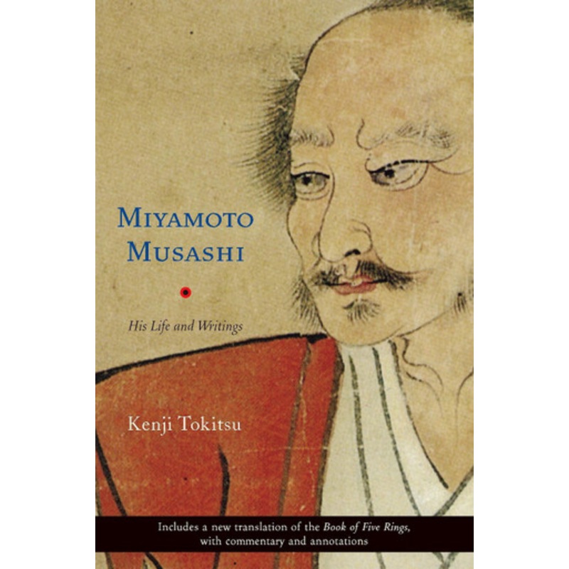 Miyamoto Musashi by Kenji Tokitsu