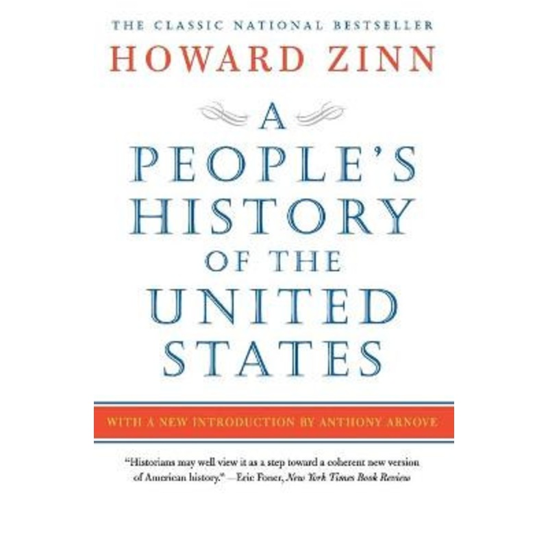 A People’s History of the United States by Howard Zinn