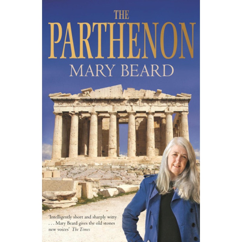 The Parthenon by Mary Beard