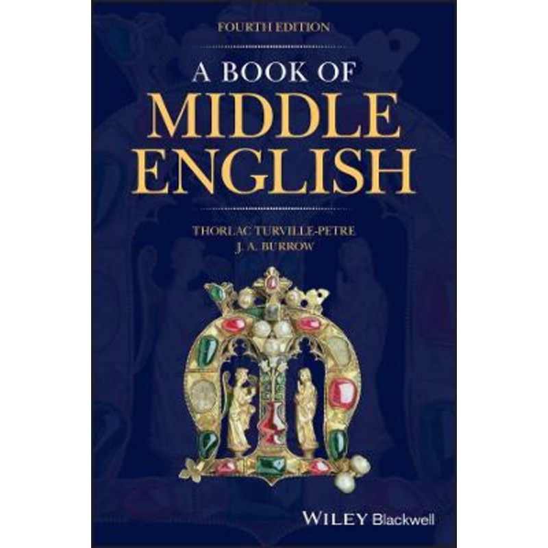 A Book of Middle English by Thorlac TurvillePetre