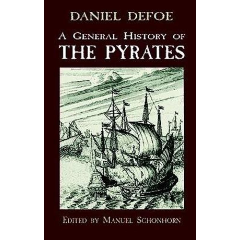 A General History of the Pyrates by Daniel Defoe 9780486404882