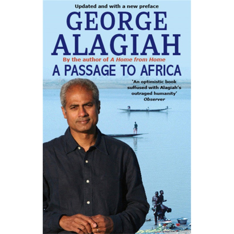 A Passage To Africa by George Alagiah