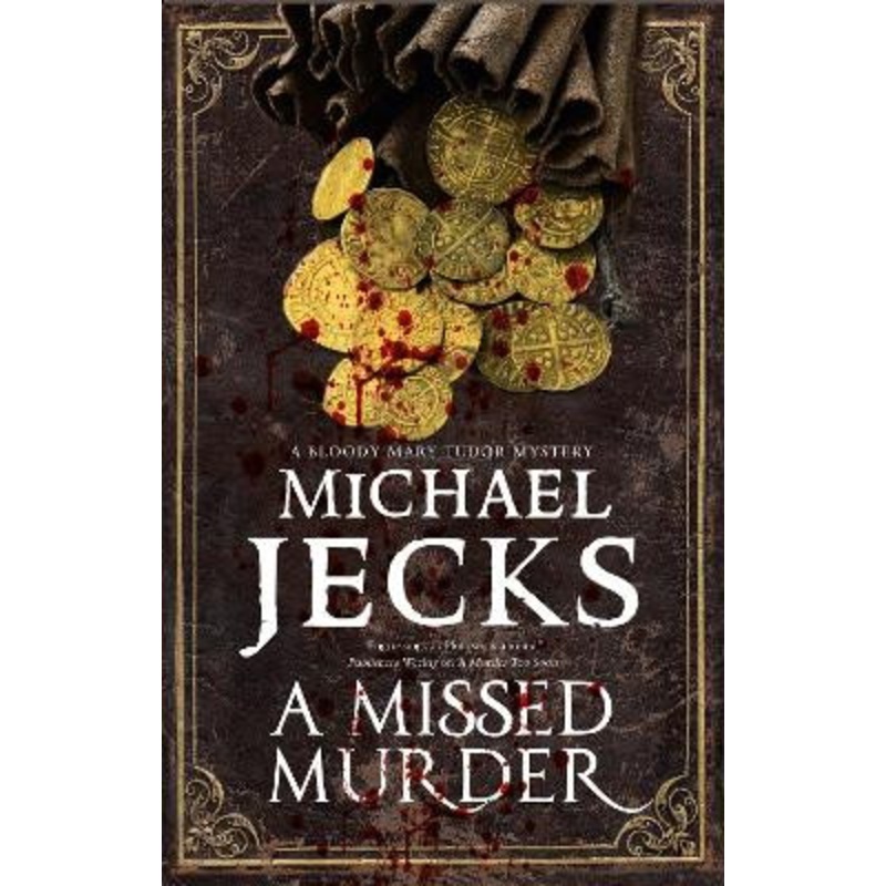 A Missed Murder by Michael Jecks