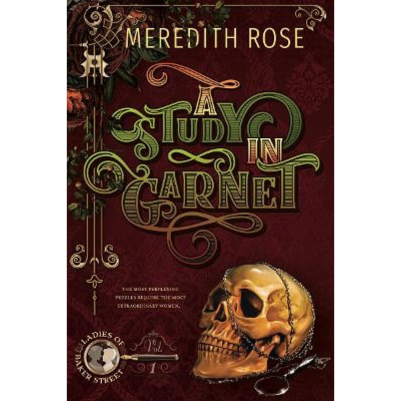 A Study In Garnet by Meredith Rose 9781957239040