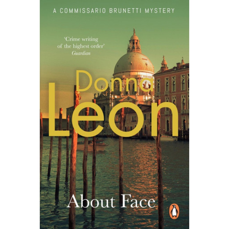 About Face: (Brunetti 18) by Donna Leon