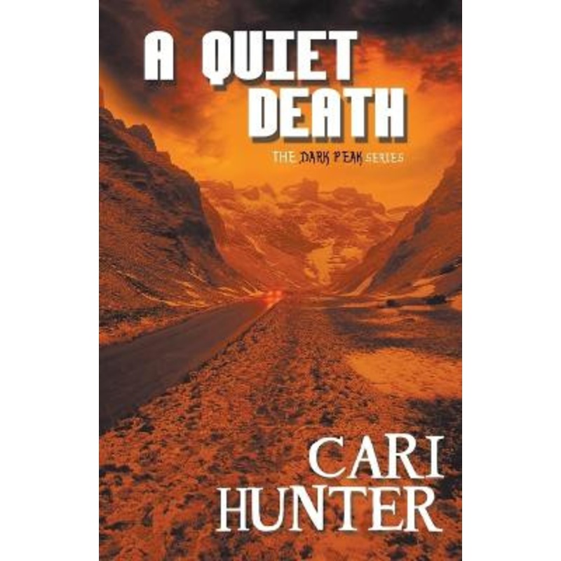 A Quiet Death by Cari Hunter 9781626398153