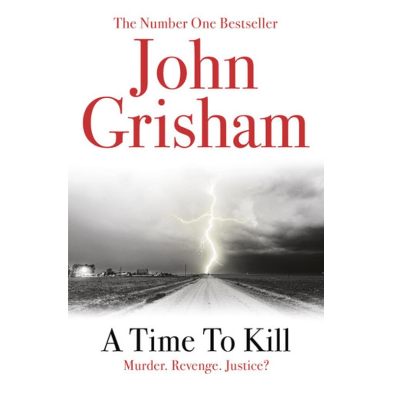 A Time To Kill by John Grisham 9780099537038