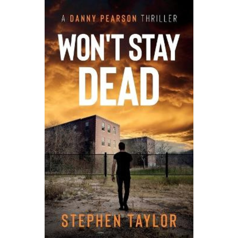 Won’t Stay Dead by Stephen Taylor 9781739163693