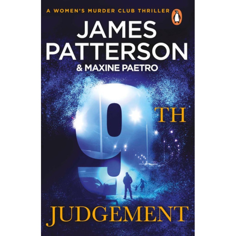 9th Judgement: (Women’s Murder Club 9) by James Patterson
