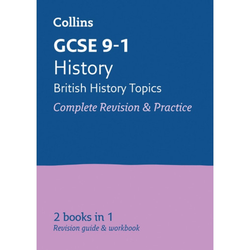 Grade 9-1 History (British) All-in-One Complete Revision and Practice (with free flashcard download) (Collins GCSE 9-1 Revision) by Collins GCSE