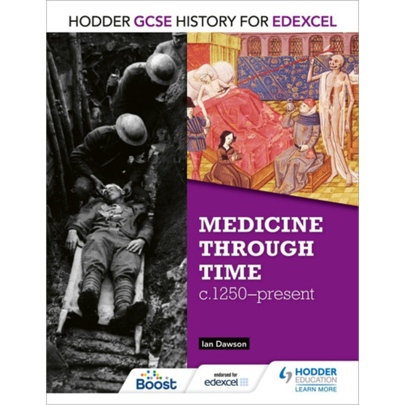 Hodder GCSE History for Edexcel: Medicine Through Time, c1250-Present by Ian Dawson