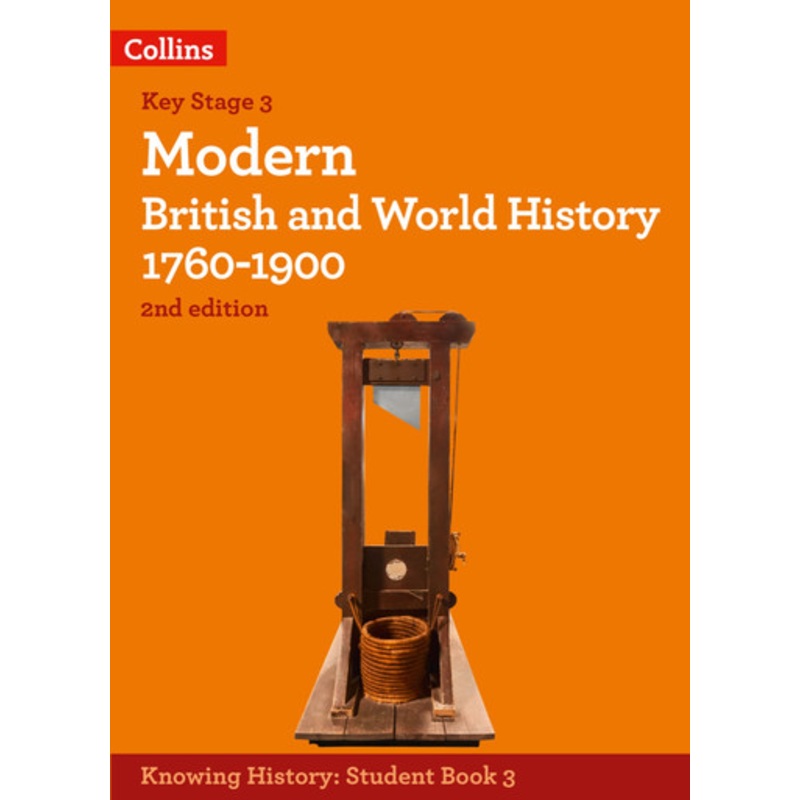 Modern British and World History 1760-1900 (Knowing History) by Robert Peal