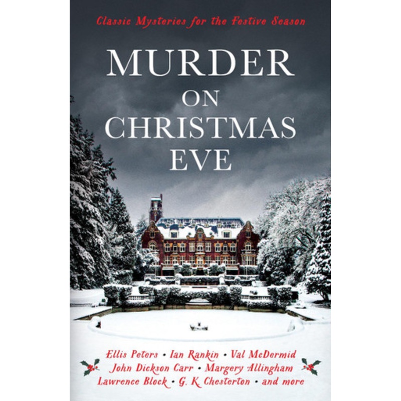 Murder On Christmas Eve: Classic Mysteries for the Festive Season by Cecily Gayford