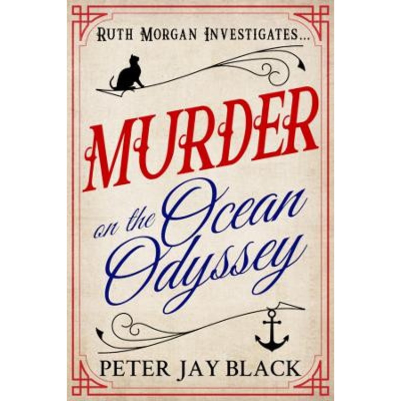 Murder on the Ocean Odyssey by Peter Jay Black 9781838053598