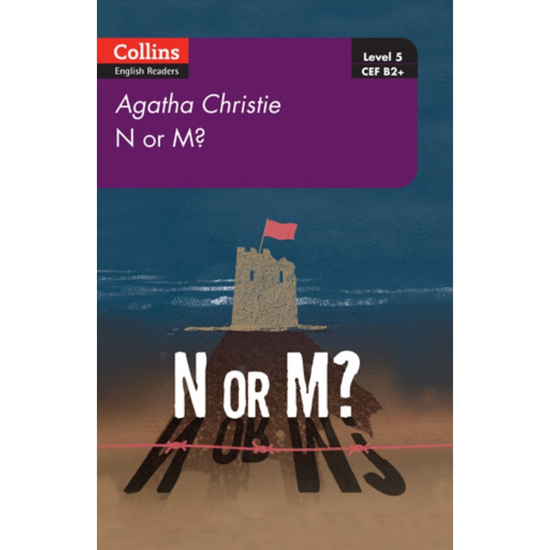 N or M?: B2 (Collins Agatha Christie ELT Readers) by Agatha Christie