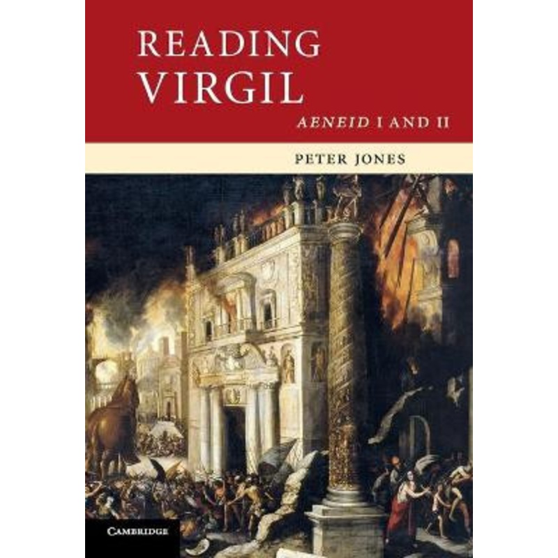 Reading Virgil: AeneidI and II by Peter Jones