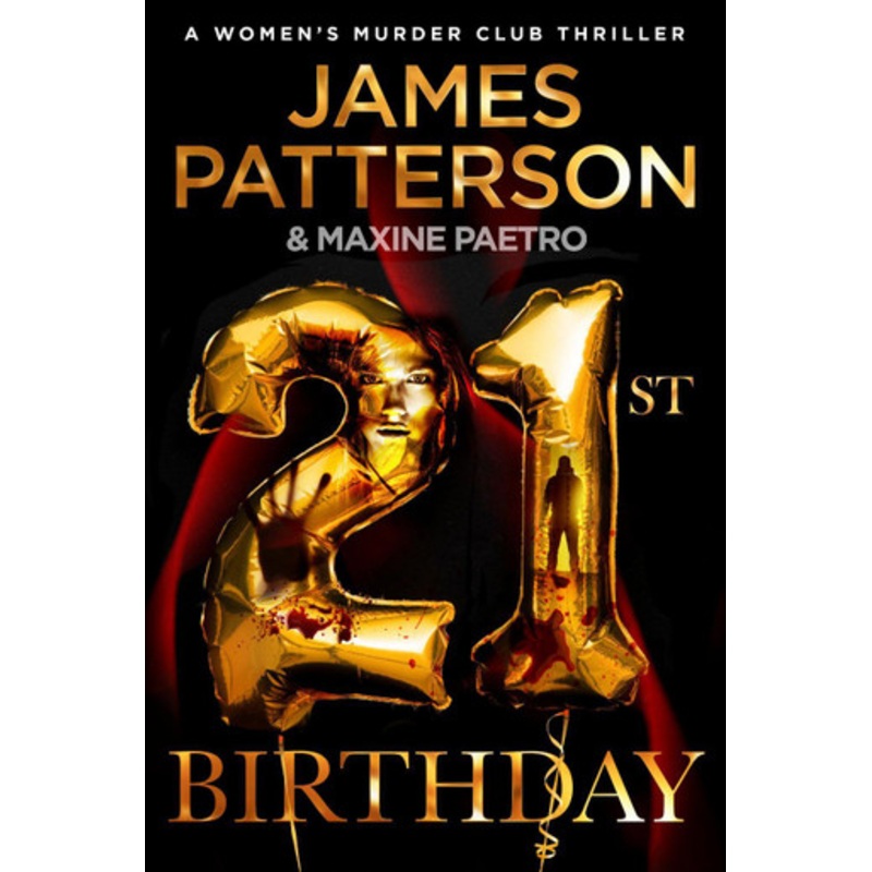 21st Birthday: (Women’s Murder Club 21) by James Patterson