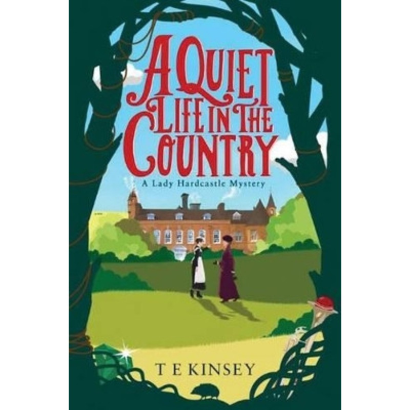 A Quiet Life in the Country by T. E. Kinsey 9781503938267