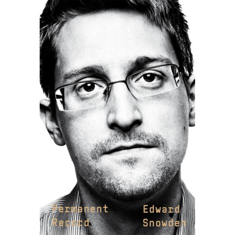 Permanent Record by Edward Snowden