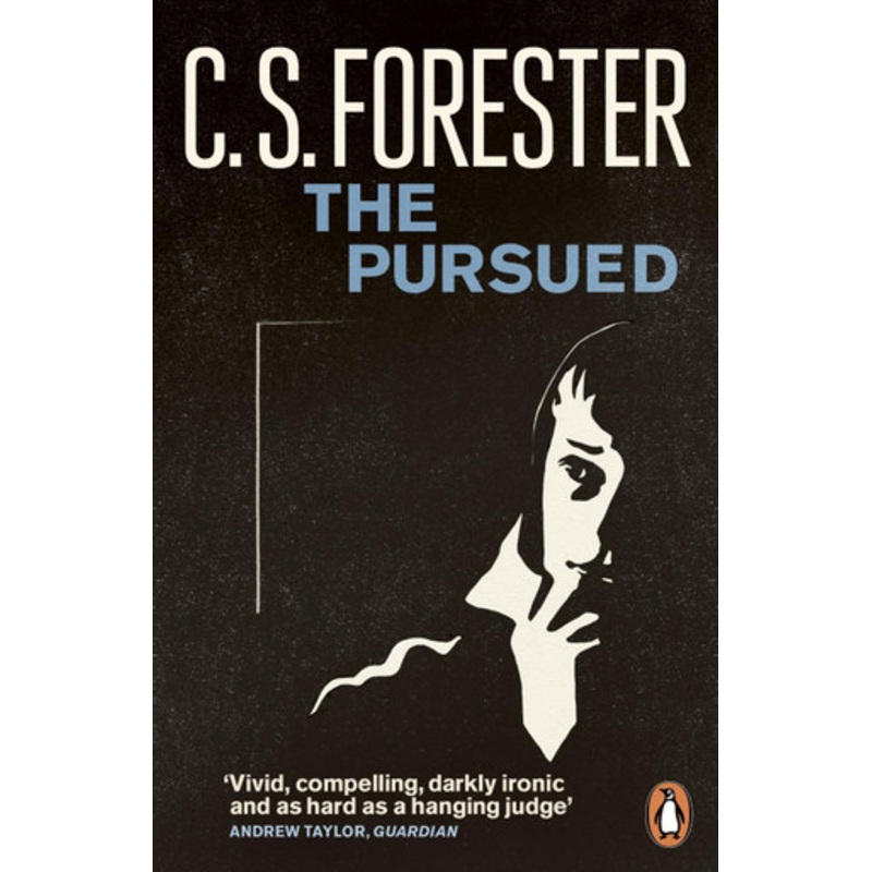 The Pursued by C. S. Forester