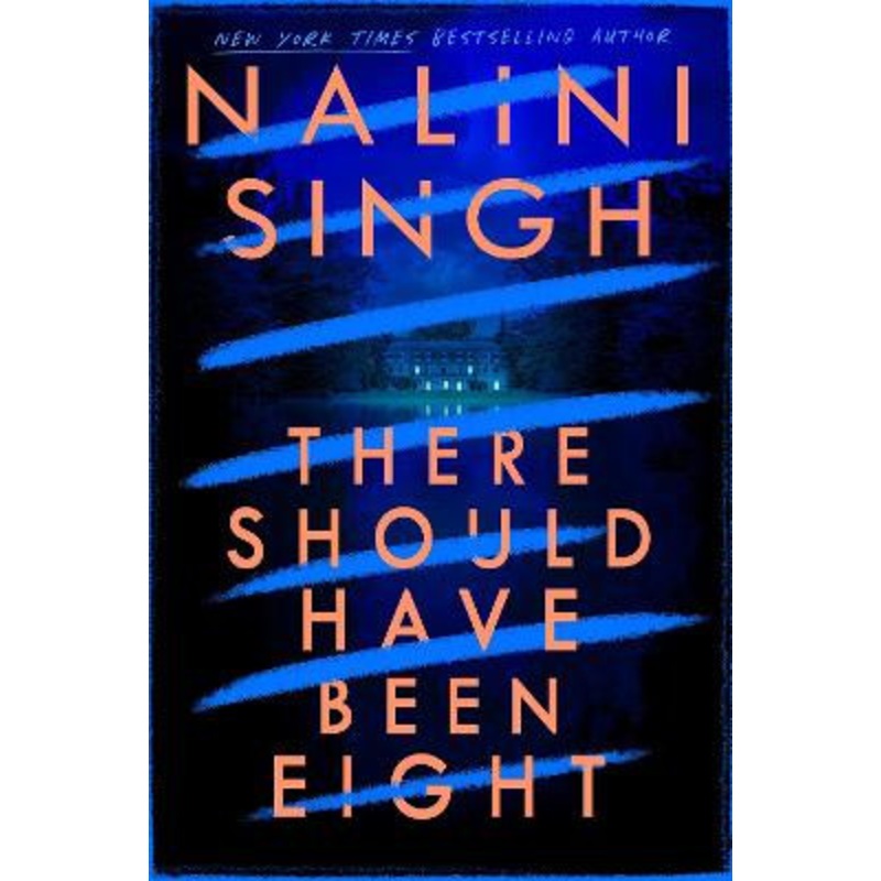 There Should Have Been Eight Nalini Singh 9781399611558