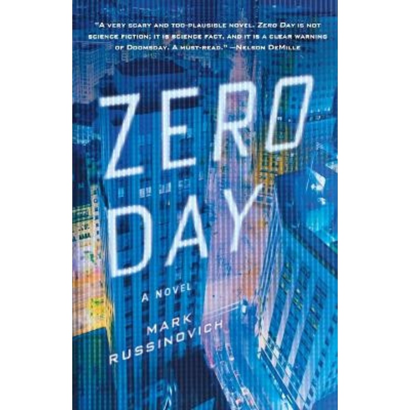 Zero Day: A Novel by Mark Russinovich 9781250007308