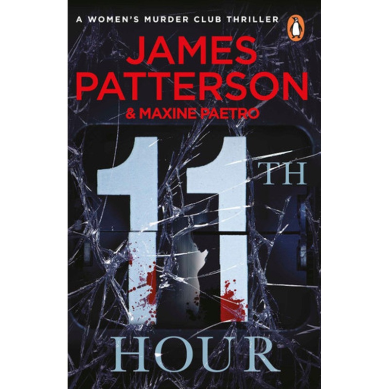 11th Hour: (Women’s Murder Club 11) by James Patterson