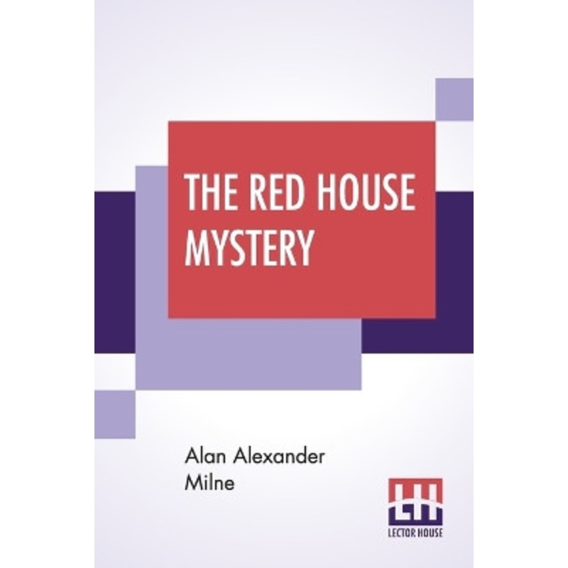 The Red House Mystery by Alan Alexander Milne 9789353369552