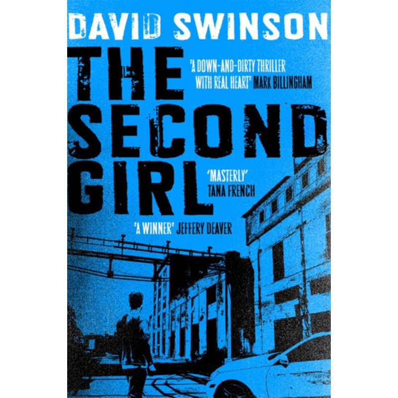 The Second Girl: A gripping crime thriller by an ex-cop David Swinson 9781473618176