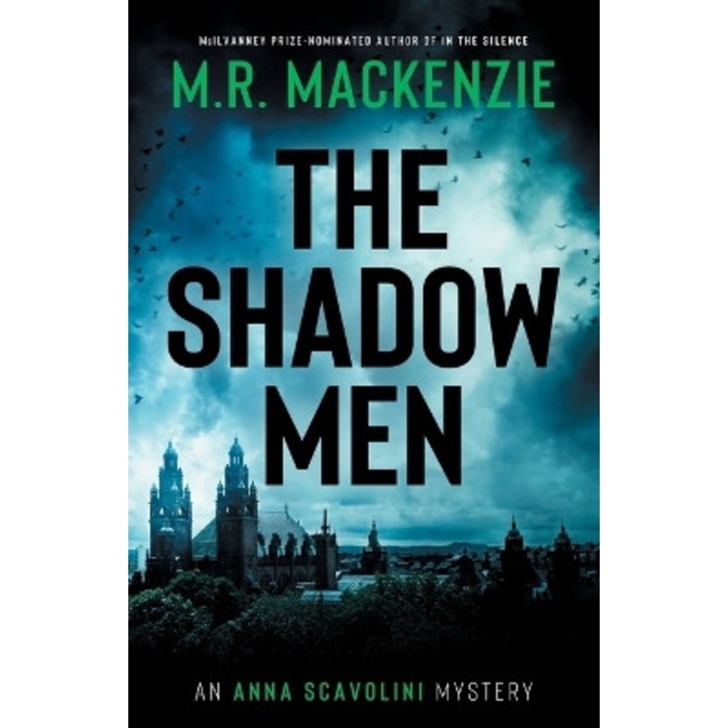 The Shadow Men by M R MacKenzie 9781916094826
