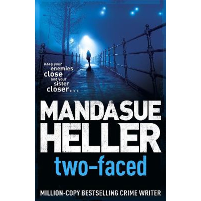 Two-Faced by Mandasue Heller