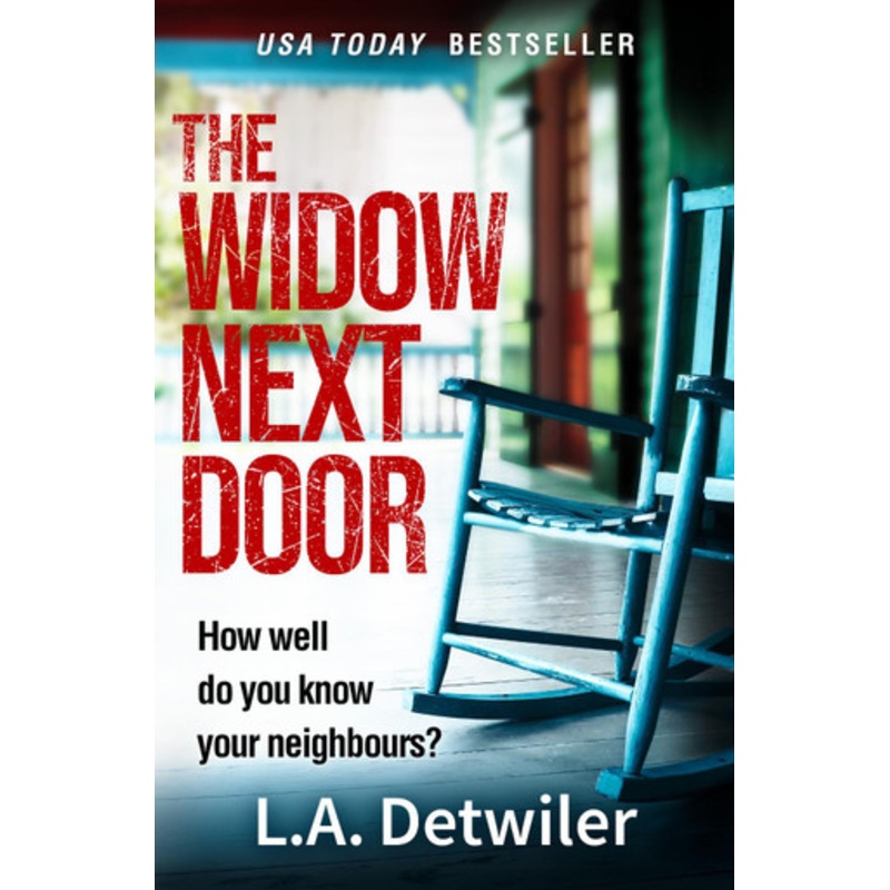 The Widow Next Door by L. A. Detwiler