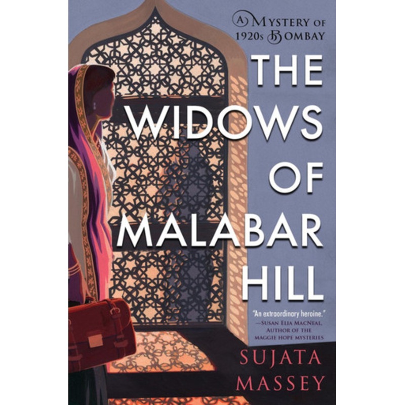 The Widows Of Malabar Hill by Sujata Massey
