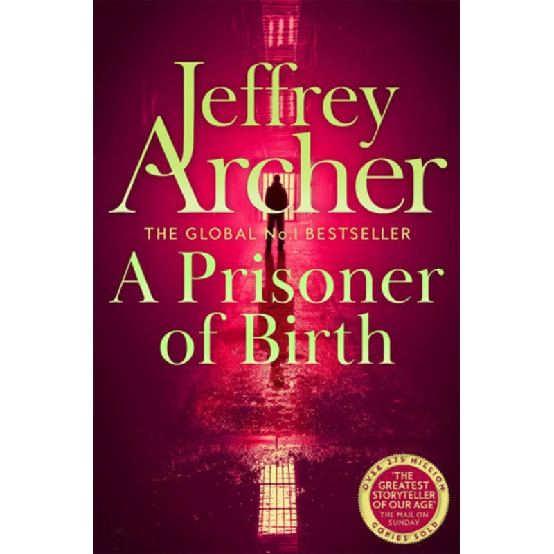 A Prisoner of Birth by Jeffrey Archer