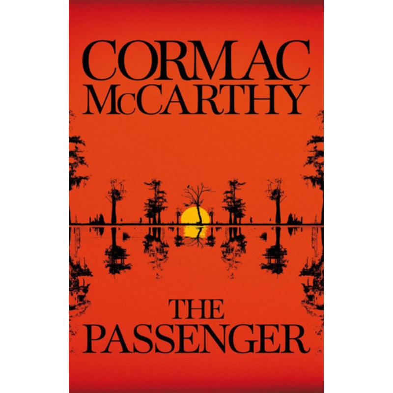 The Passenger by Cormac McCarthy
