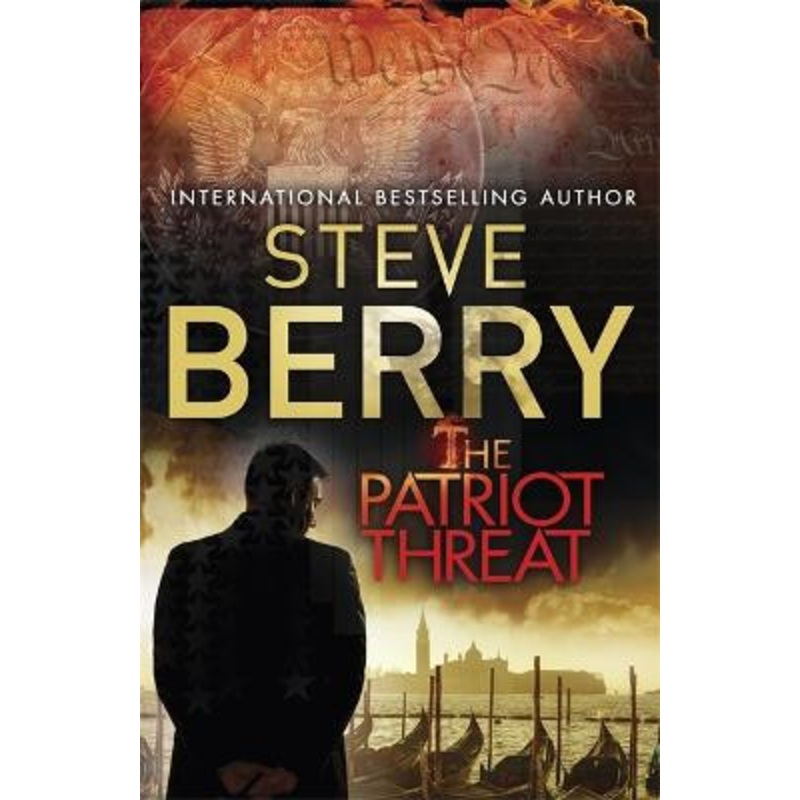The Patriot Threat: Book 10 Steve Berry 9781444795455