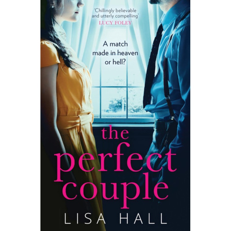 The Perfect Couple by Lisa Hall 9780008356453