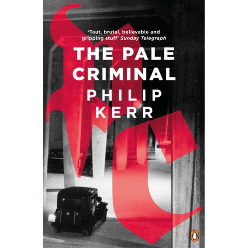 The Pale Criminal by Philip Kerr