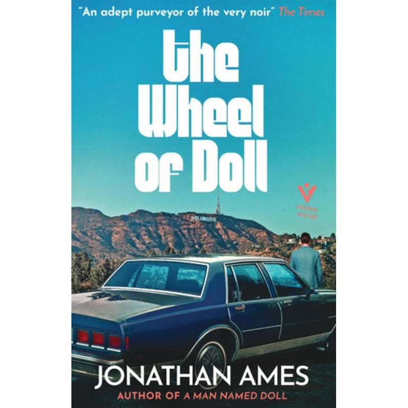 The Wheel of Doll by Jonathan Ames 9781782277705