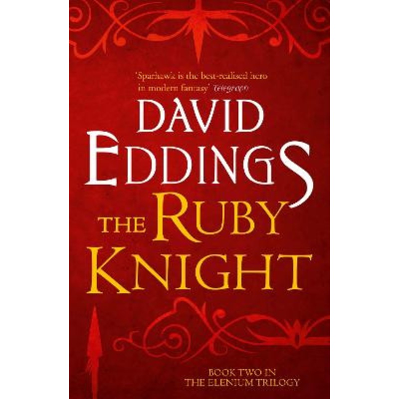 The Ruby Knight (The Elenium Trilogy, Book 2) by David Eddings