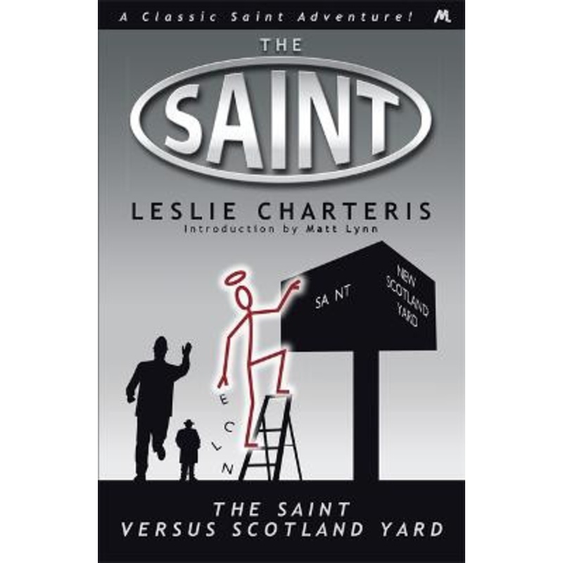 The Saint Versus Scotland Yard Leslie Charteris 9781444766004