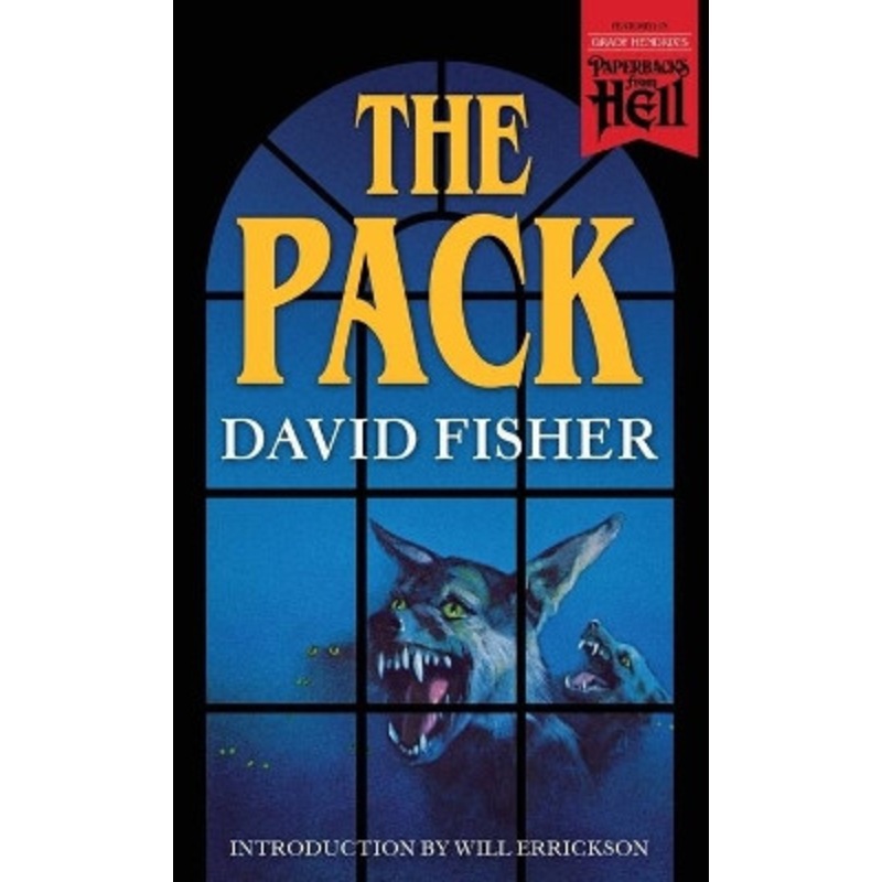The Pack (Paperbacks from Hell) by David Fisher 9781948405522