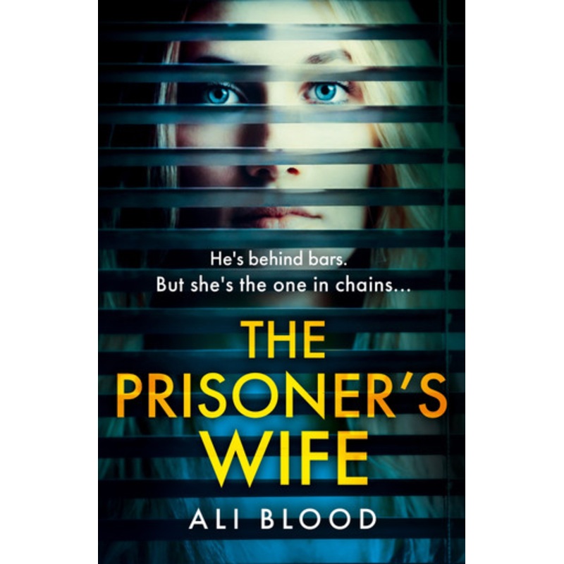 The Prisoner’s Wife by Ali Blood
