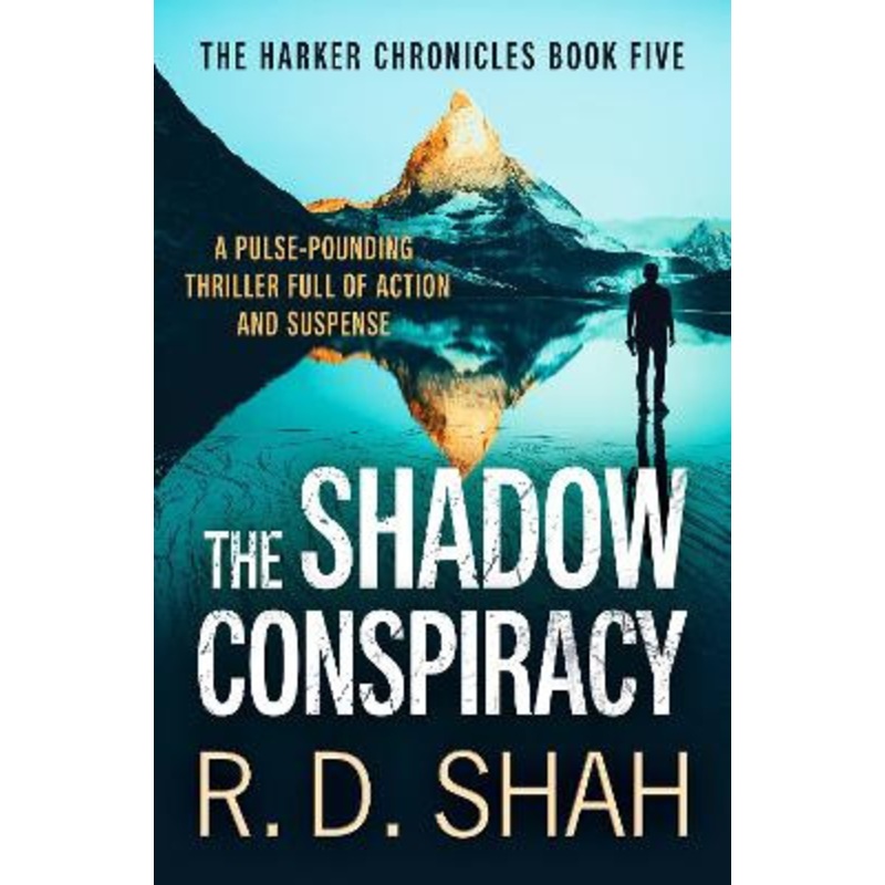 The Shadow Conspiracy by R.D. Shah