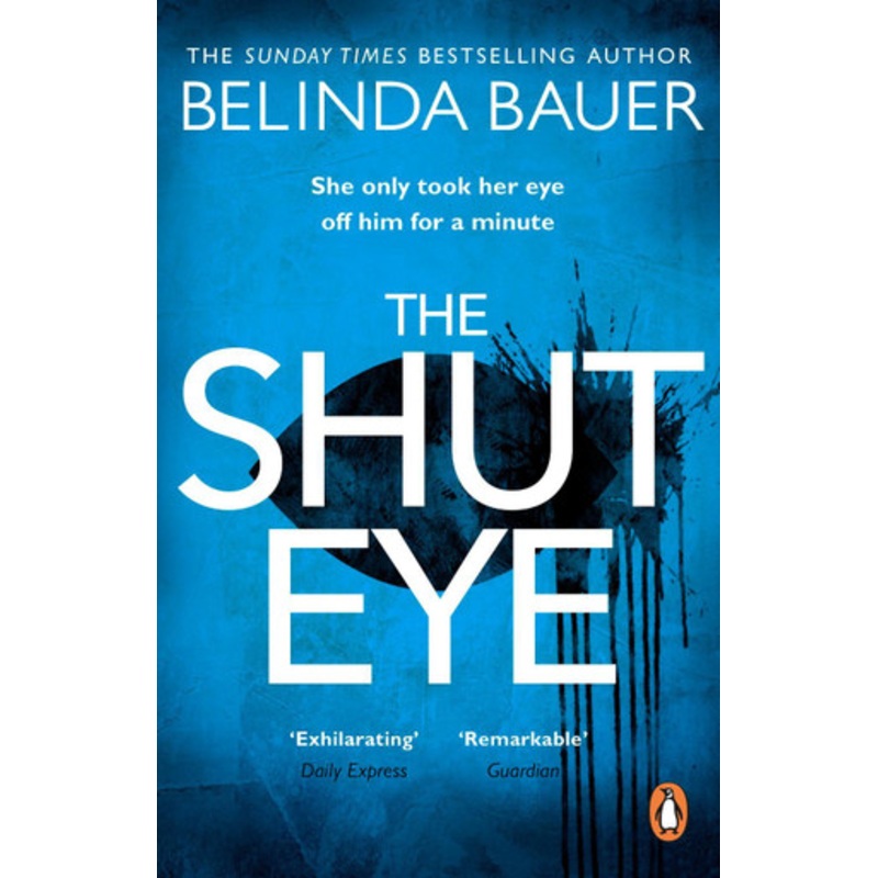 The Shut Eye by Belinda Bauer